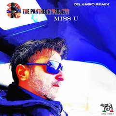 Miss U-THE PANTHEON PROJECT/Delangio
