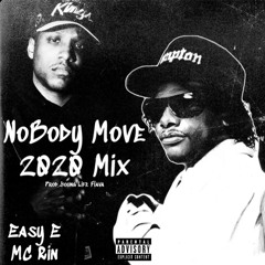 Eazy E & MC Rin - NoBody Move 2020 MIX (Prod. Youg Life Flava)