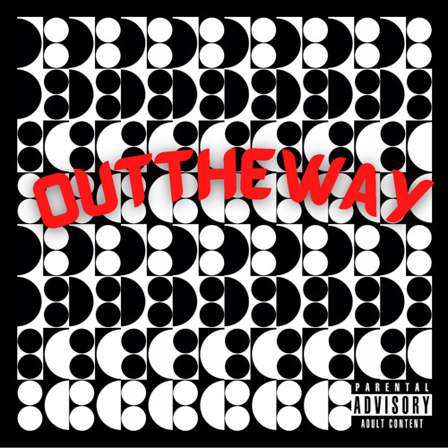 Outtheway Ft. ladeftw (@Prod.Artist)