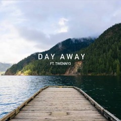 Day Away ft Twenny3