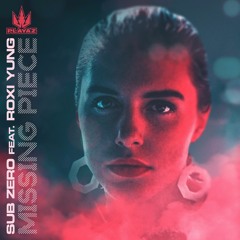 Sub Zero - Missing Piece (Sub Zero & Ben Snow Remix) feat Roxi Yung