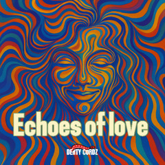 Echoes of Love