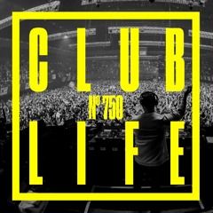 CLUBLIFE By Tiësto Podcast 750