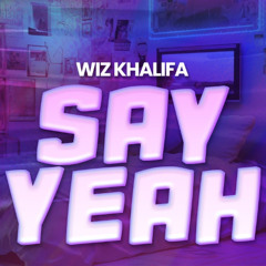 Say Yeah (W/ Hook)