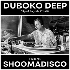 Shoomadisco DUBOKO DEEP Promo