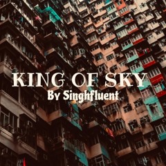 '' KING OF SKY " Freestyle Trap Beat | Free Rap Hip Hop Instrumental 2023 | Singhfluent