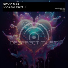 Nicky Sun - Take my Heart (Radio Edit)