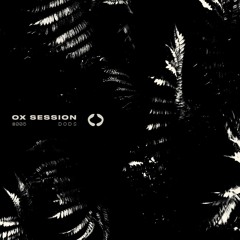 OX Session #008 - DoDs