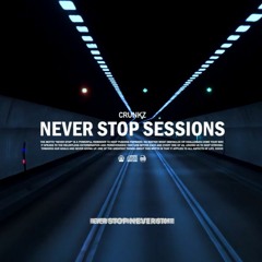 Never Stop Sessions Ep.7 (Future, Electro & Tech House Mix 2023)
