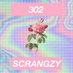 Scrangzy - 302