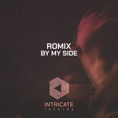 Romix - By My Side (Original Mix Edit)