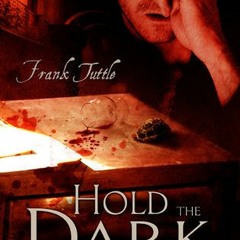 @% Hold the Dark by Frank Tuttle