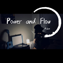 power and flow