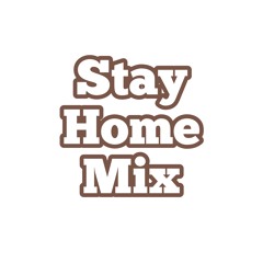StayHomeMixEpisode35 - Funky & DiscoGlitter