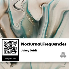 Jakey Orbit - Nocturnal Frequencies [Album Preview]