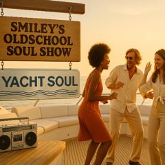 SMILEY'S OLDSCHOOL SOUL SHOW - June 13, 2025