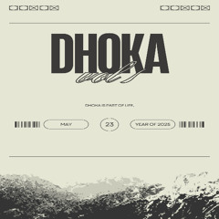 Dhokha Vol - 1