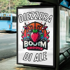 Diezzera b2b Di ale - Boom Groove