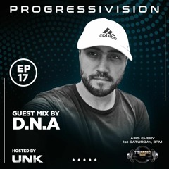 Progressivision  Episode 17 featuring Guest Mix by D.N.A on TM Radio