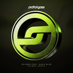 Oxygen (Phibes Remix) [feat. Kudu Blue]