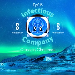 Infectious Company Ep015 - Classics Christmas