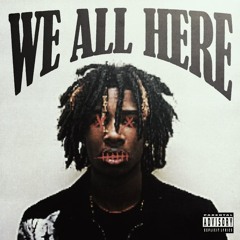 We All Here