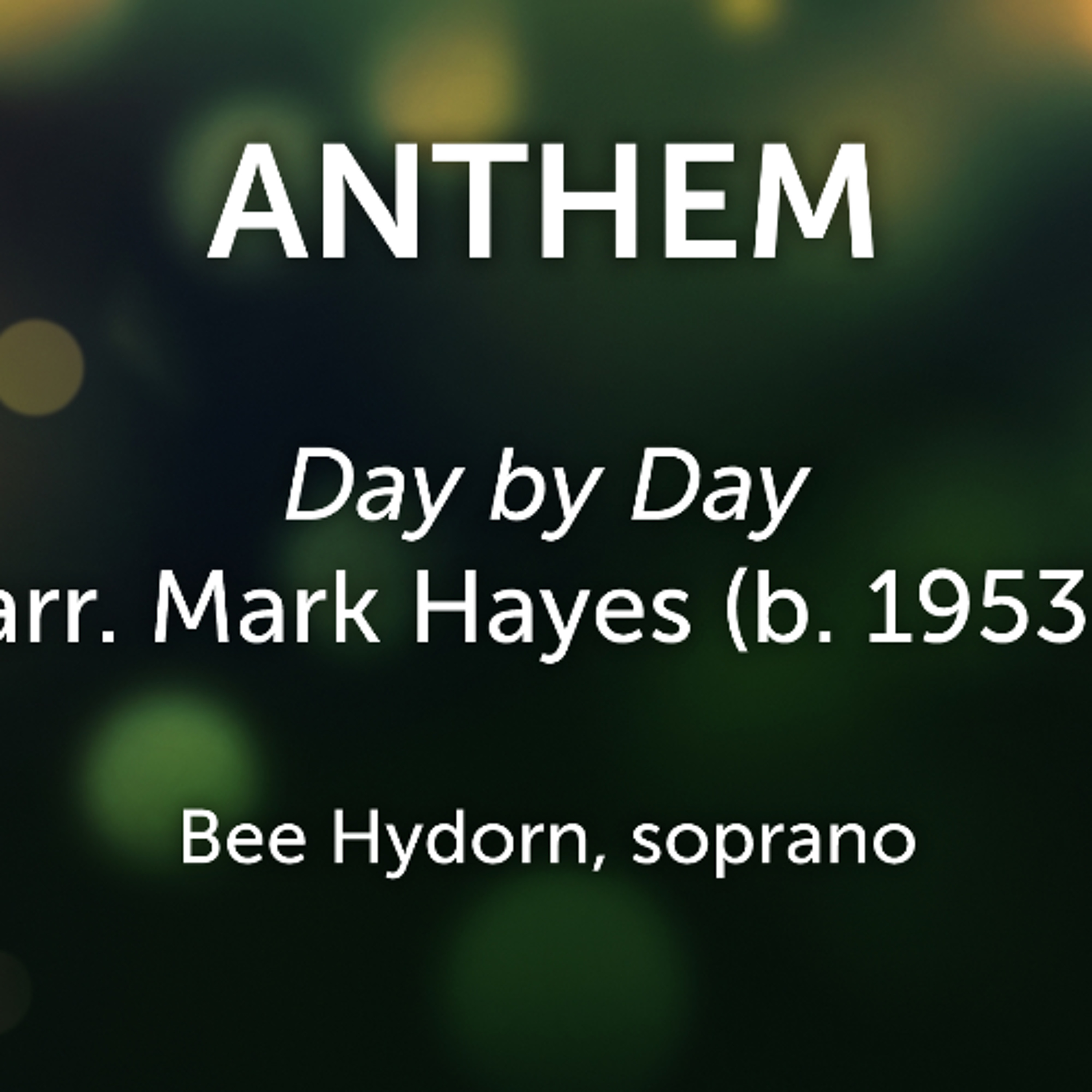 Day by Day arr. Mark Hayes (b. 1953) - Bee Hydorn, soprano, Tracy Qian, piano episode artwork
