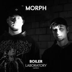 MORPH - BOILER LABORATORY Chapter IV.