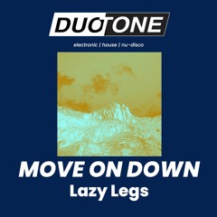 Lazy Legs - Move On Down