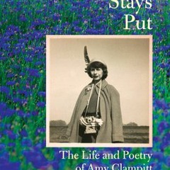 (PDF/ePub) Nothing Stays Put: The Life and Poetry of Amy Clampitt - Willard Spiegelman