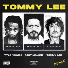 Tommy Lee (Tommy Lee Remix) [feat. Post Malone]