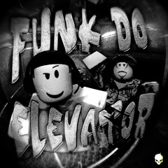 FUNK DO ELEVATOR (SPED UP) [feat. MC Henry]