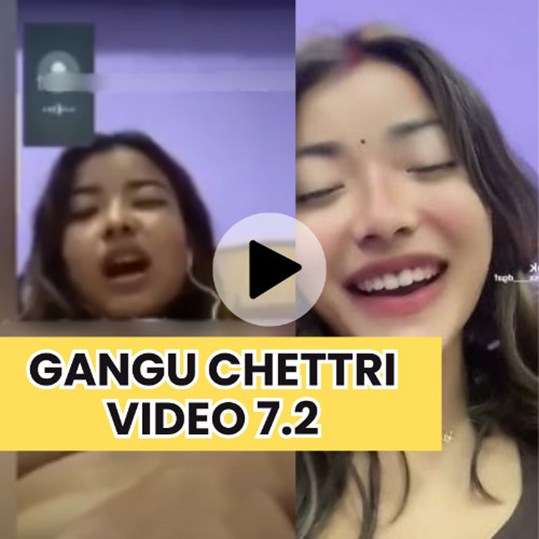 Stream Viral Alert: Gangu Chhetri 7.3 Kanda Video Leaks on Telegram