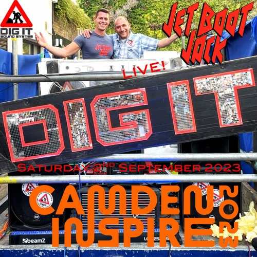 Jet Boot Jack LIVE! @ Dig It Soundsystem (Camden Inspire Street Festival) 2nd September 2023