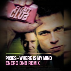 Pixies - Where Is My Mind (Enero DnB Remix)