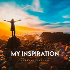 My Inspiration - Inspirational & Motivational Background Music Instrumental (FREE DOWNLOAD)