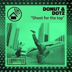 Shoot For The Top - Donut & Dotz - SC TEASER CLIP