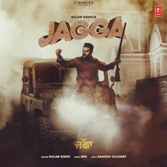 Jagga | Gulab Sidhu
