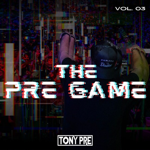 The Pre Game Vol. 3