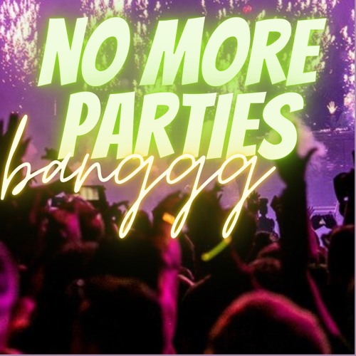 COI LERAY - NO MORE PARTIES (Remix)