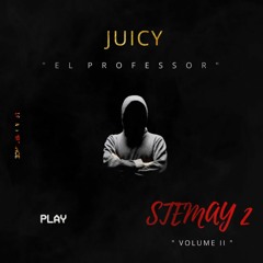 Juicy Music - Stemay 2 ( Audio )