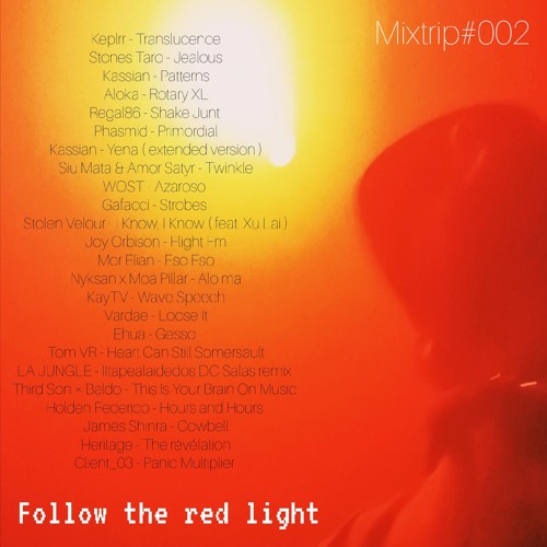 MRCBNSR | Follow The Red Light # Mixtrip002