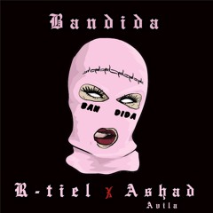 R-tiel X Ashad Avila  - Bandida (Prod. R - Tiel & Goldo 808)