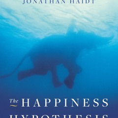 Read ebook [▶️ PDF ▶️] The Happiness Hypothesis: Finding Modern Truth