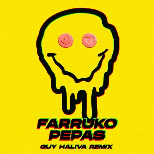 Farruko - Pepas (Guy Haliva Remix)