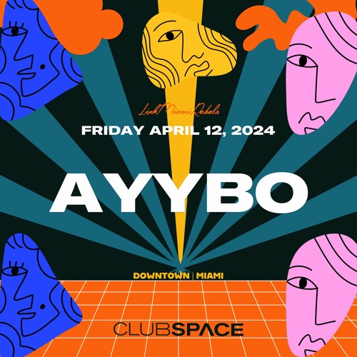 AYYBO Space Miami 4-12-24