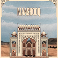 Maashooq - Ansick (Radio Edit)