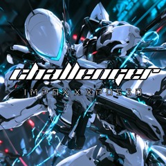 IMPAX X XPOS3D - CHALLENGER (FREE DL)