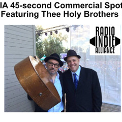 Radio Indie Alliance ID 45 sec_Thee Holy Brothers