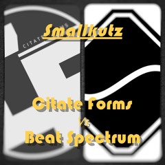Smallkutz - Citate Forms vs Beat Spectrum